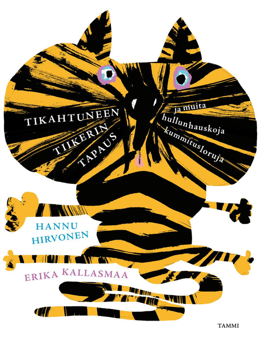 Etukansi. Hannu Hirvonen. Erika Kallasmaa. Tikahtuneen tiikerin tapaus.