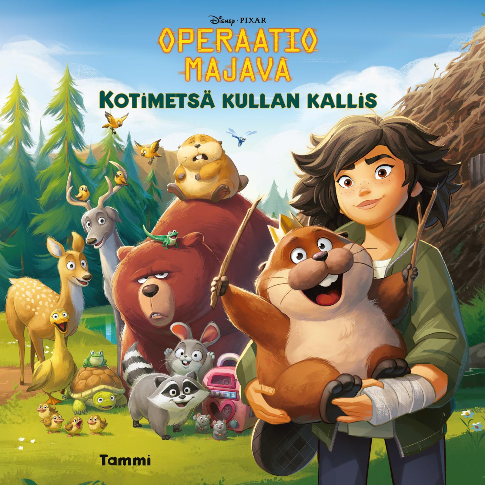 Disney Pixar. Operaatio majava. Kotimetsä kullan kallis