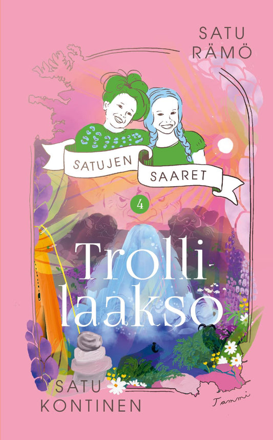 Etukansi. Satu Rämö. Satu Kontinen. Satu Kontinen. Trollilaakso.