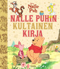 Disney Nalle Puh. Nalle Puhin kultainen kirja. TKK