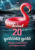 Toiset 20 yötöntä yötä