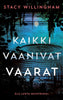 Kaikki vaanivat vaarat