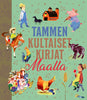Tammen kultaiset kirjat. Maalla