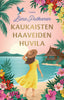 Kaukaisten haaveiden huvila