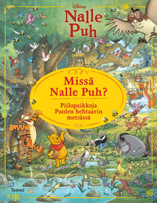 Etukansi. Disney. Silvia Dell’Amore. Valeria Turati. Cristina Spagnoli. Disney. Nalle Puh. Missä Nalle Puh?.