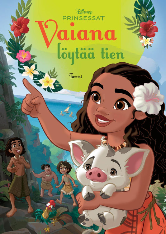 Etukansi. Disney. Disney. Prinsessat. Vaiana löytää tien.
