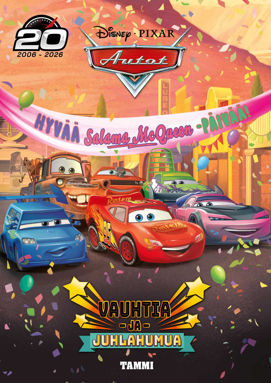 Disney Pixar Autot. Vauhtia ja juhlahumua