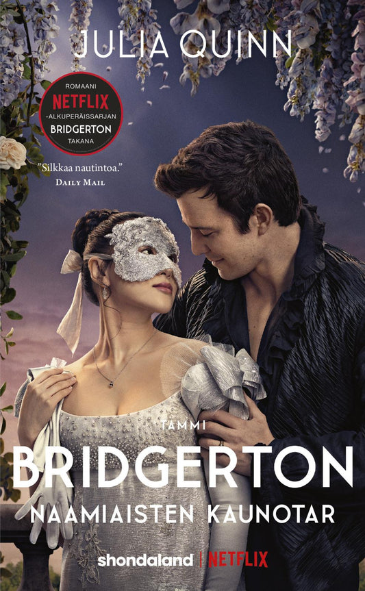 Etukansi. Julia Quinn. Bridgerton: Naamiaisten kaunotar.