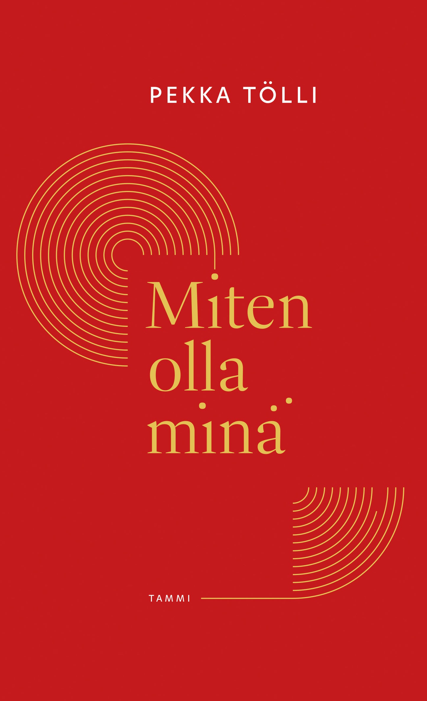Miten olla minä (signeerattu)
