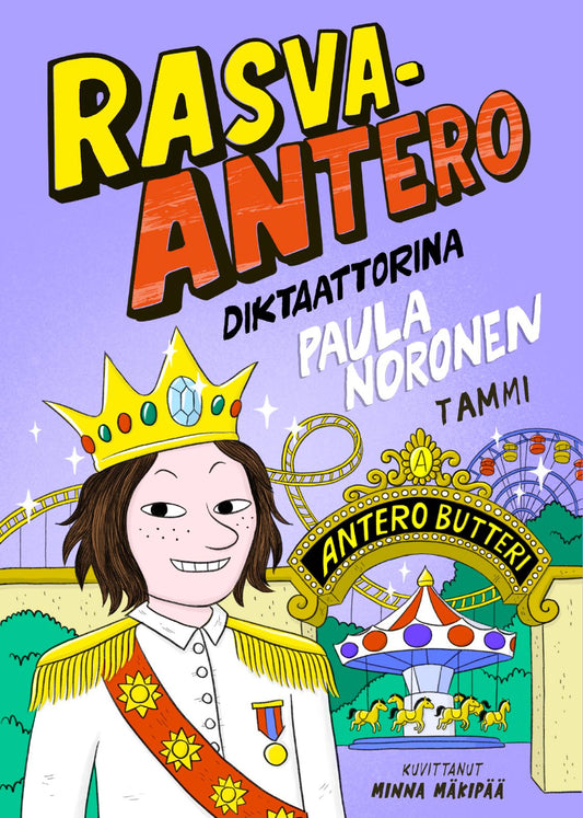 Etukansi. Paula Noronen. Minna Mäkipää. Rasva-Antero diktaattorina.