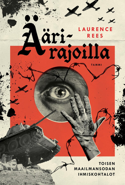 Etukansi. Laurence Rees. Äärirajoilla.