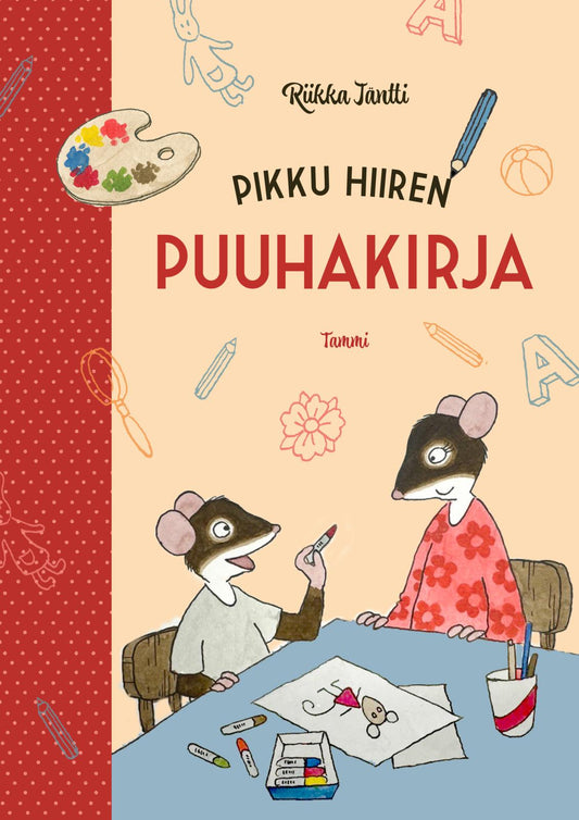 Etukansi. Riikka Jäntti. Pikku hiiren puuhakirja.