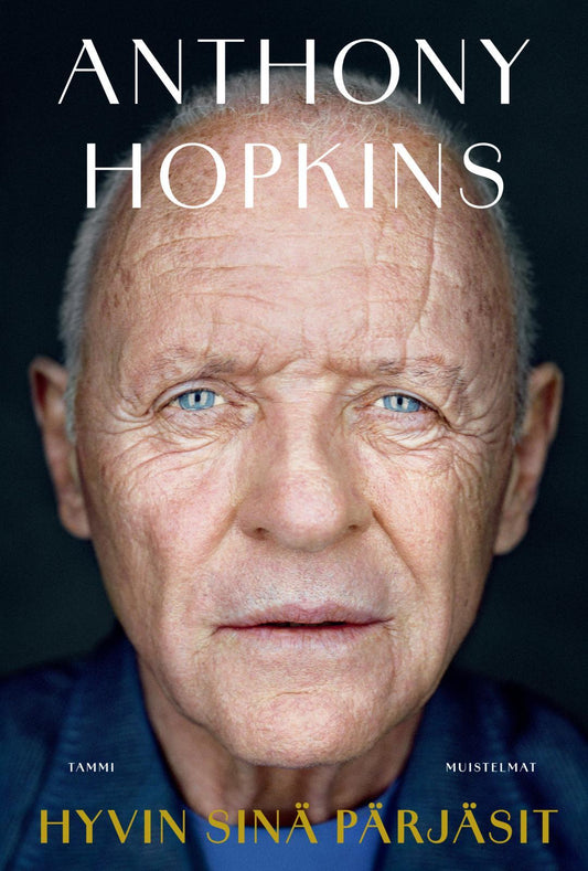 Etukansi. Anthony Hopkins. Hyvin sinä pärjäsit.
