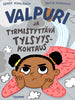 Valpuri ja tyrmäävä tylsyyskohtaus