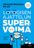 Loogisen ajattelun supervoima