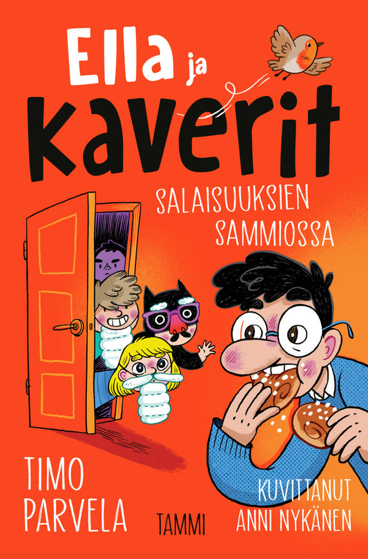 Etukansi. Timo Parvela. Anni Nykänen. Ella ja kaverit salaisuuksien sammiossa.