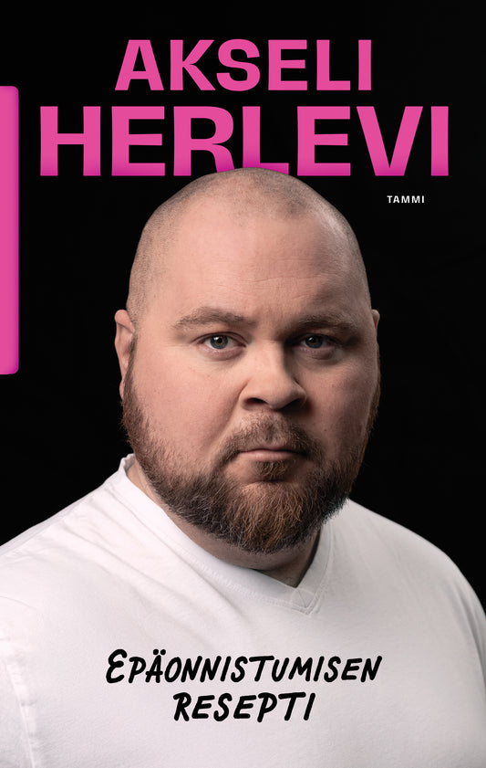 Etukansi. Akseli Herlevi. Epäonnistumisen resepti (signeerattu).
