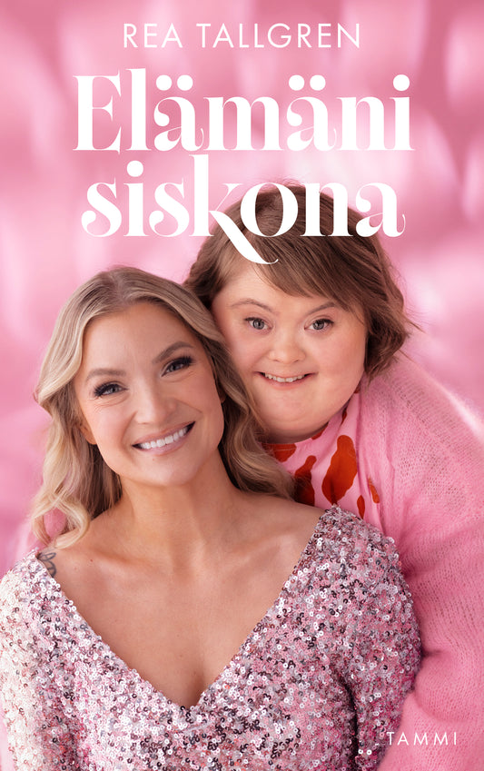 Etukansi. Rea Tallgren. Elämäni siskona (signeerattu).