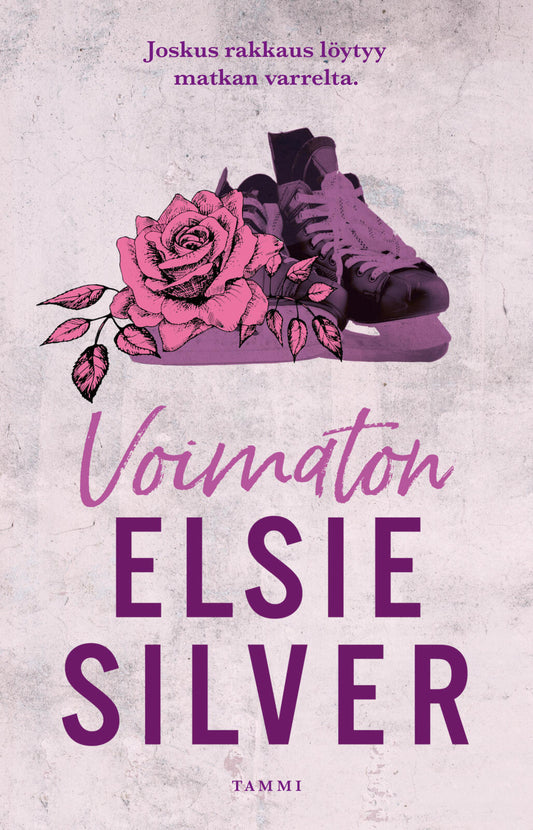 Etukansi. Elsie Silver. Voimaton.