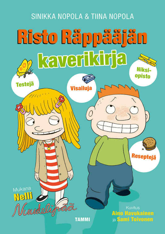 Etukansi. Sinikka Nopola. Tiina Nopola. Aino Havukainen. Sami Toivonen. Risto Räppääjän kaverikirja.
