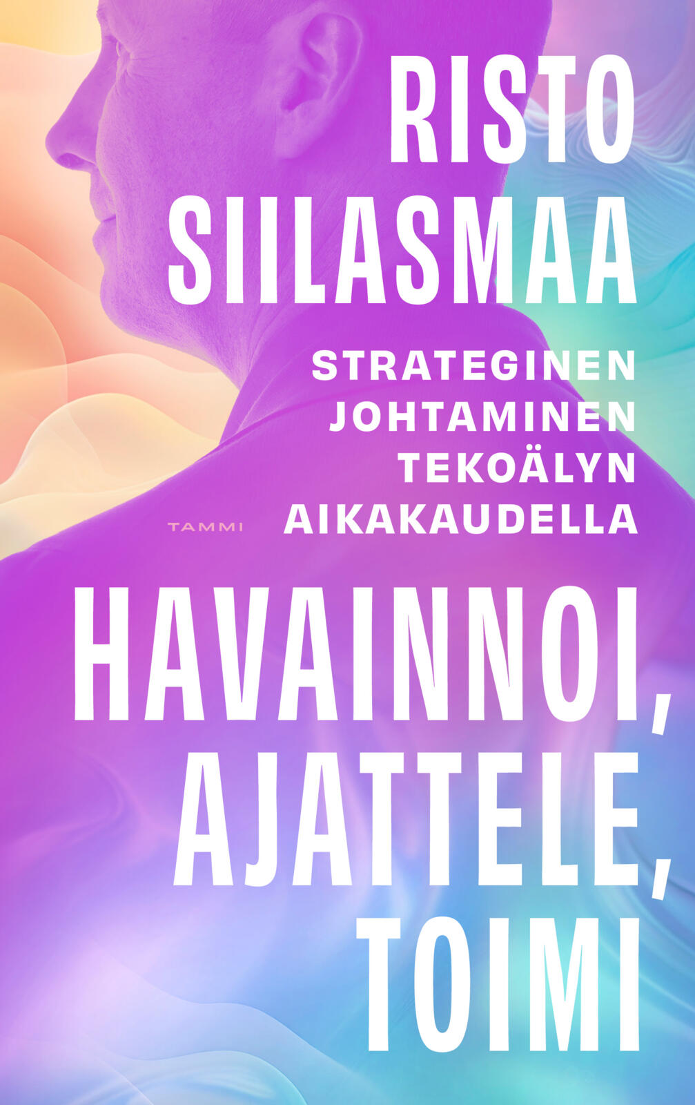 Havainnoi, ajattele, toimi
