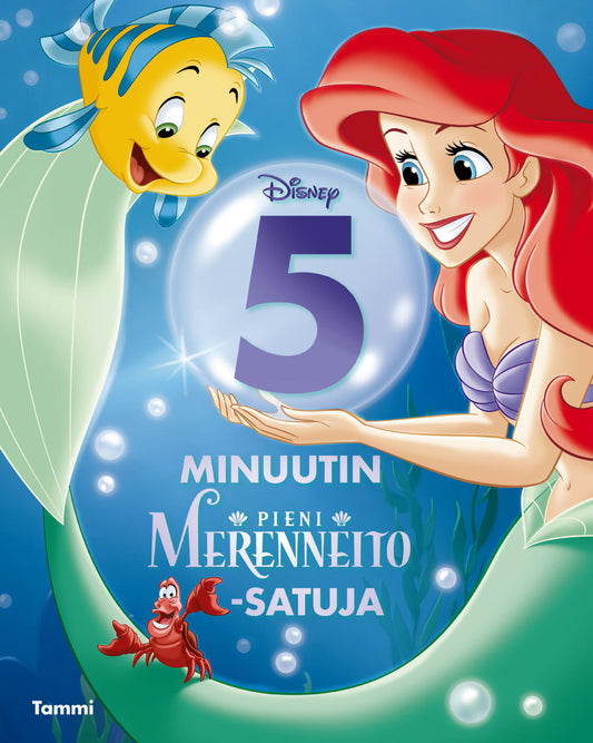 Etukansi. Disney. Disney. 5 minuutin Pieni merenneito -satuja.