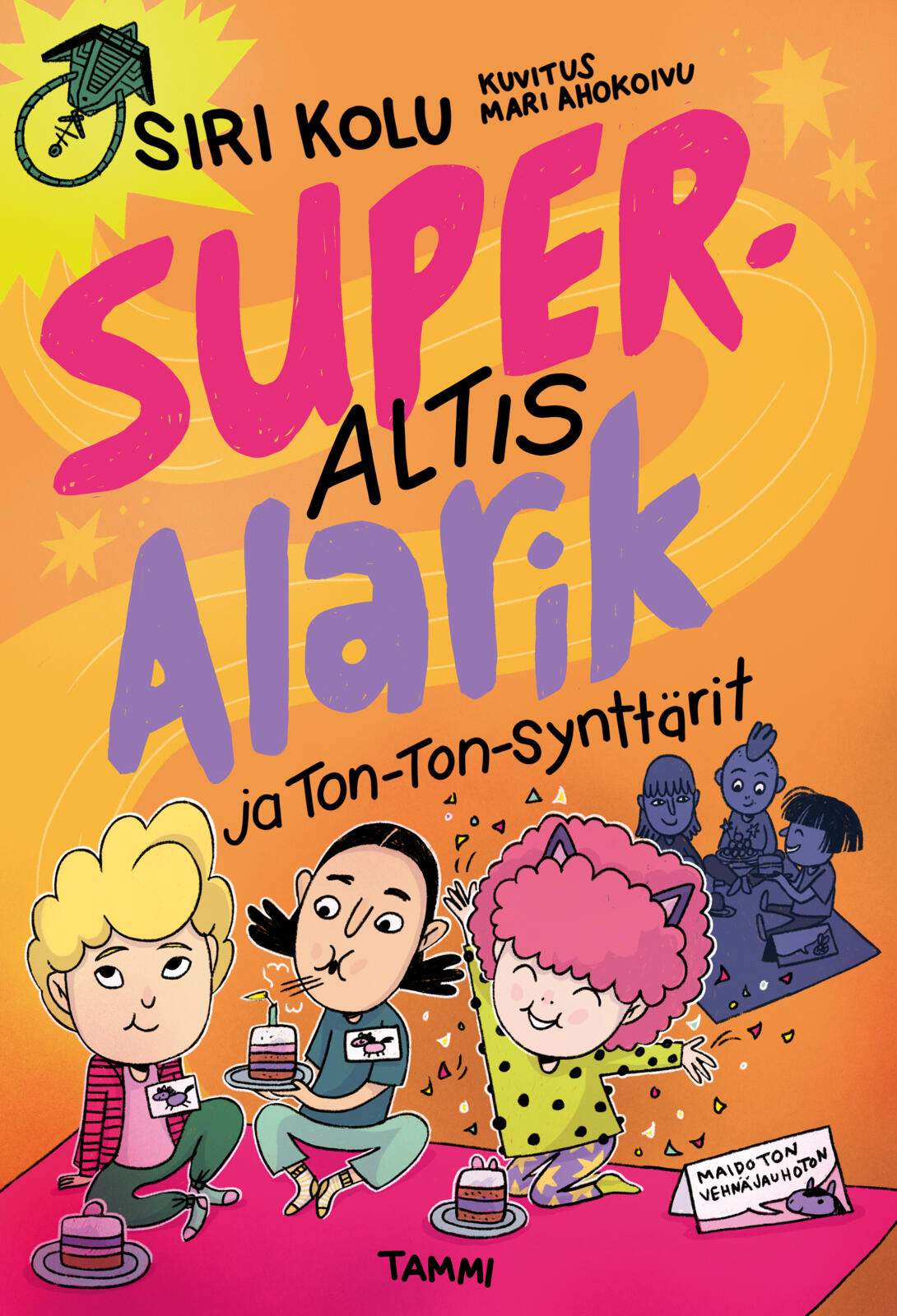 Superaltis Alarik ja ton-ton-synttärit
