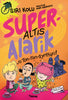 Superaltis Alarik ja ton-ton-synttärit
