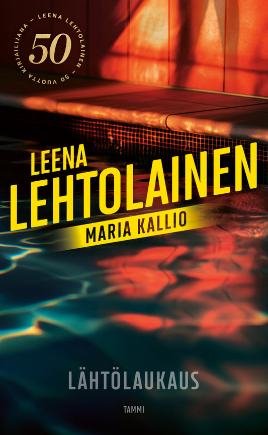 Etukansi. Leena Lehtolainen. Lähtölaukaus.