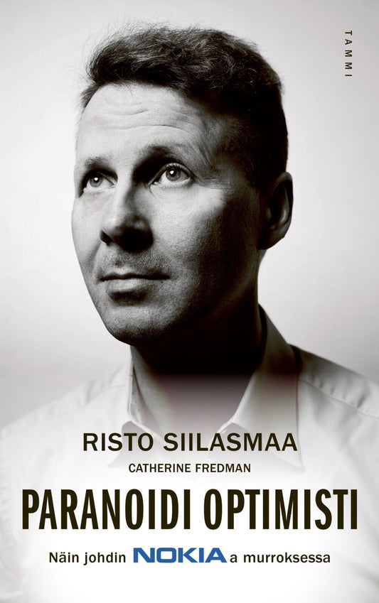 Etukansi. Risto Siilasmaa. Catherine Fredman. Paranoidi optimisti.