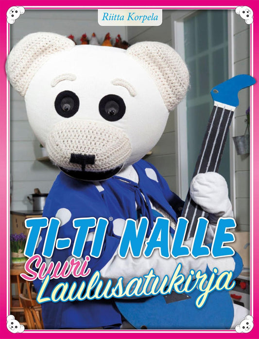 Etukansi. Riitta Korpela. TI-TI Nalle - Suuri laulusatukirja (+DVD).