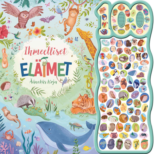 Etukansi. kids.fi. Ihmeelliset eläimet - Äänekäs kirja.