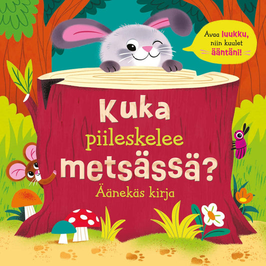 Etukansi. Malgorzata  Detner. Kuka piileskelee metsässä - Äänekäs kirja.
