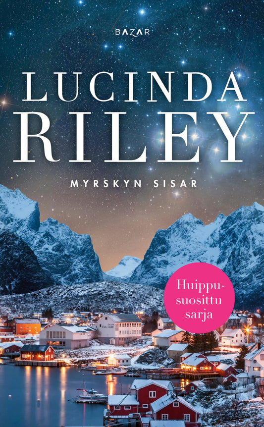 Etukansi. Lucinda Riley. Myrskyn sisar.