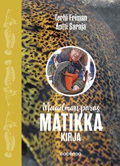 Etukansi. Terhi Friman. Antti Saraja. Maailman paras matikkakirja.