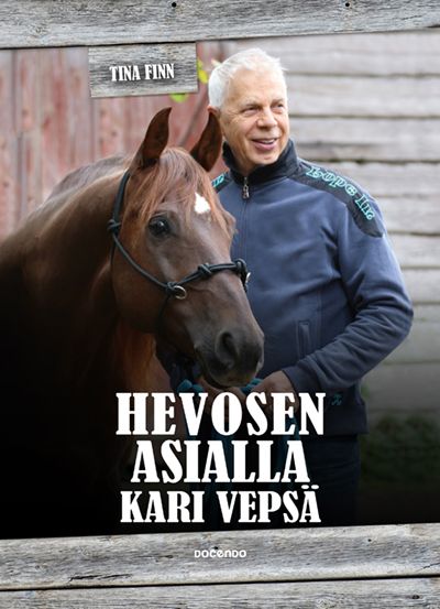 Etukansi. Tina Finn. Hevosen asialla Kari Vepsä.