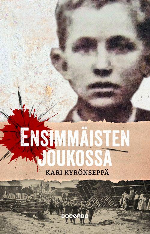 Etukansi. Kari Kyrönseppä. Ensimmäisten joukossa.