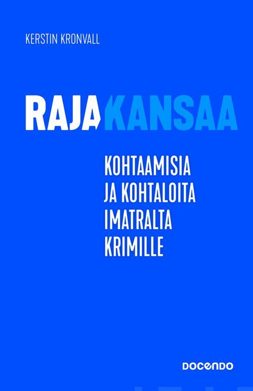 Etukansi. Kerstin Kronvall. Rajakansaa.