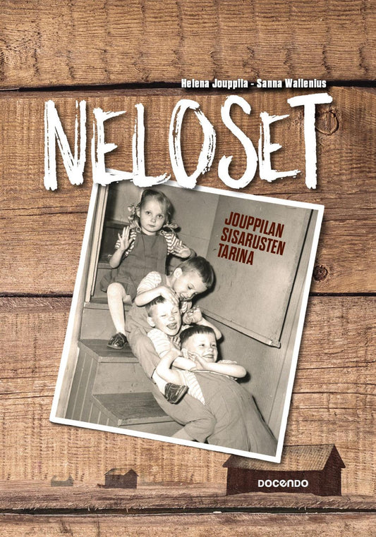 Etukansi. Helena Jouppila. Sanna Wallenius. Neloset.