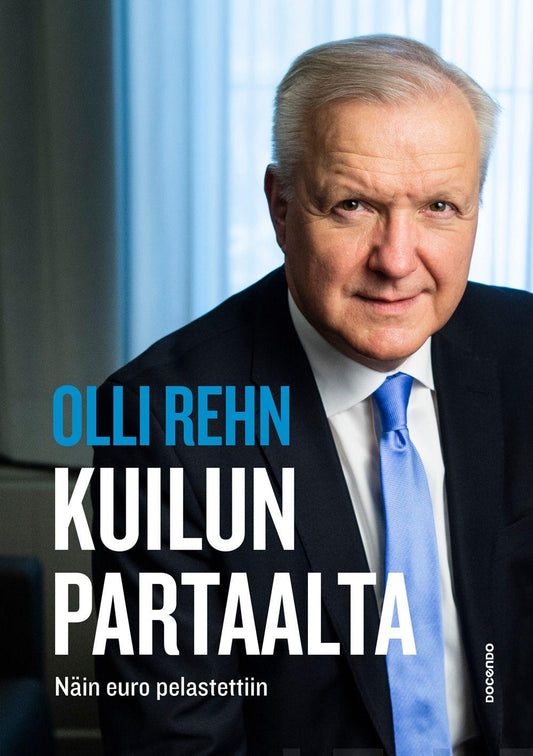 Etukansi. Olli Rehn. Kuilun partaalta.