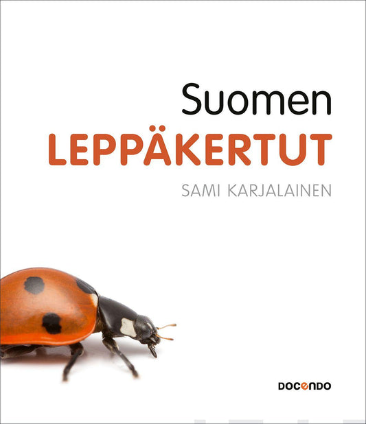 Etukansi. Sami Karjalainen. Suomen leppäkertut.