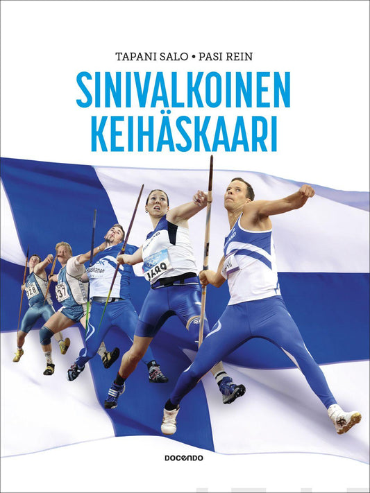 Etukansi. Pasi Rein. Tapani Salo. Sinivalkoinen keihäskaari.