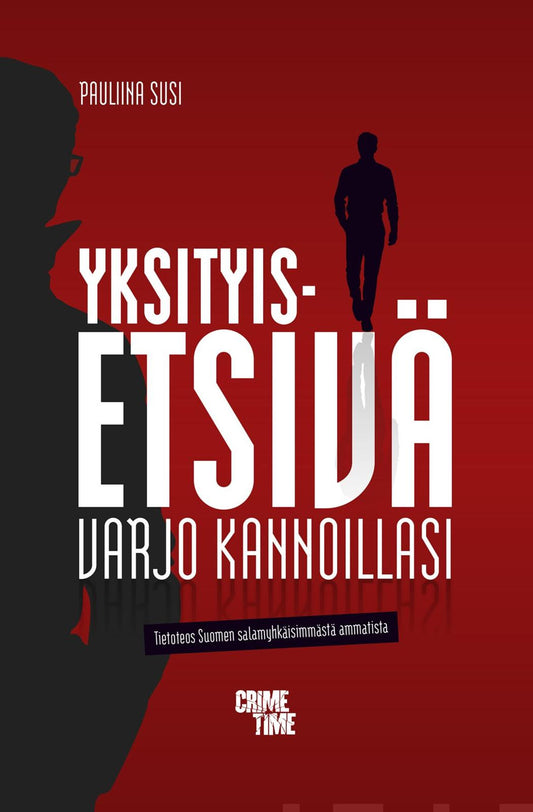 Etukansi. Pauliina Susi. Yksityisetsivä.