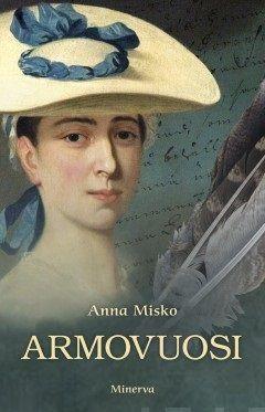 Etukansi. Anna Misko. Armovuosi.