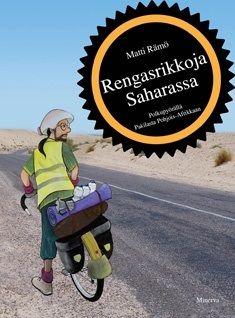 Etukansi. Matti Rämö. Rengasrikkoja Saharassa.