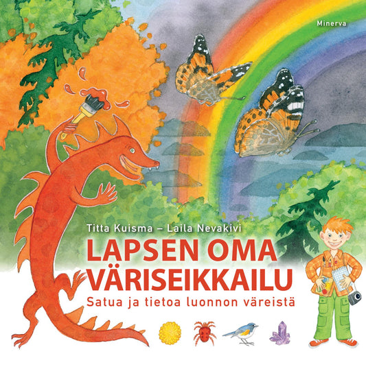 Etukansi. Titta Kuisma. Laila Nevakivi. Lapsen oma väriseikkailu.