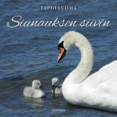 Etukansi. Tapio Luoma. Siunauksen siivin.