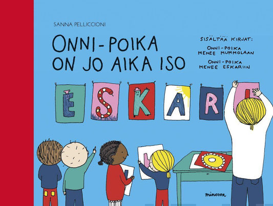Etukansi. Sanna Pelliccioni. Onni-poika on jo aika iso.