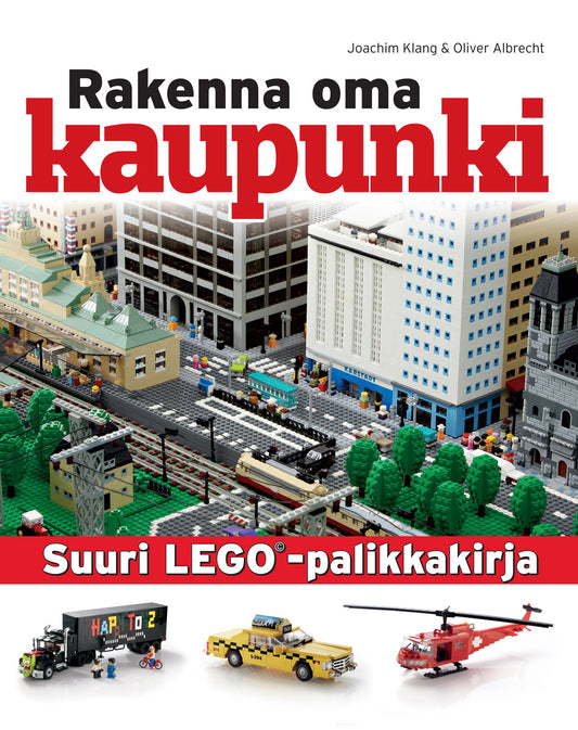 Etukansi. Joachim Klang. Oliver Albrecht. Suuri Lego-palikkakirja.