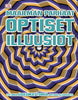 Maailman parhaat optiset illuusiot